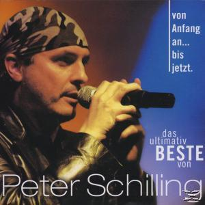 Peter Schilling - Von Anfang An...Bis Jetzt  - (CD)