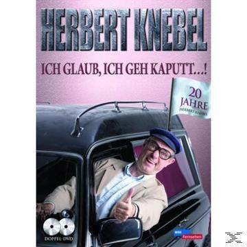 DVD Ich geh\' - kaputt..!: glaub Knebel Jahre Herbert ich Herbert Knebel 20
