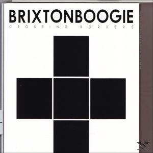 Brixtonboogie - Crossing Borders  - (CD)