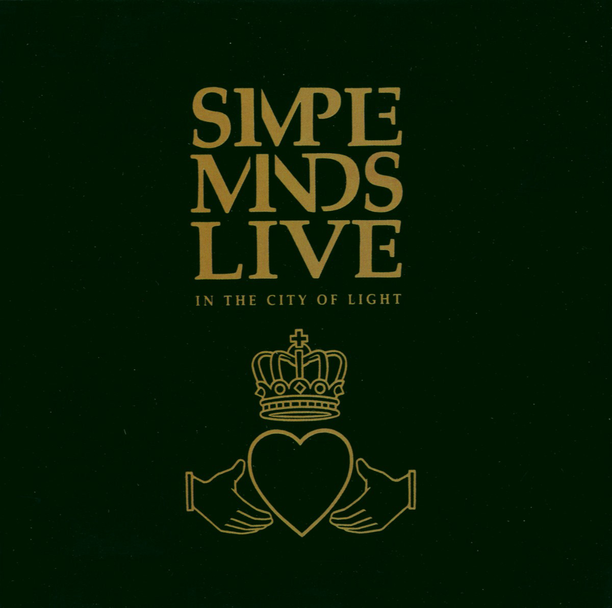 Albumcover mit goldenem Text 'SIMPLE MINDS LIVE' über Herz und Händen auf dunkelgrünem Hintergrund.
