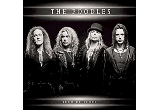 The Poodles - Tour De Force (CD)