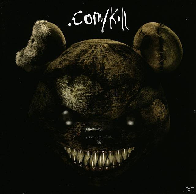 .Com\Kill - Com / Kill  - (CD EXTRA/Enhanced)