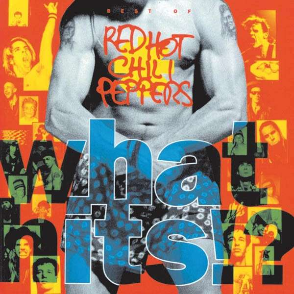 Album borító: Red Hot Chili Peppers. Egy tetovált, felső nélküli férfi és egy rövidnadrág a borító.