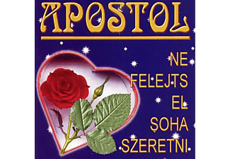 Apostol Együttes - Ne felejts el soha szeretni (CD)