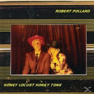 Robert Pollard - Locust - Honey Honky Tonk (Vinyl)