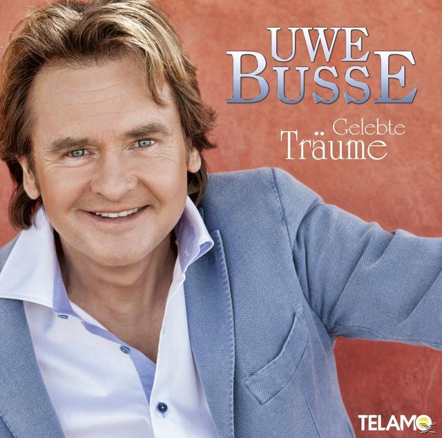 Uwe Busse - Gelebte Träume  - (CD)