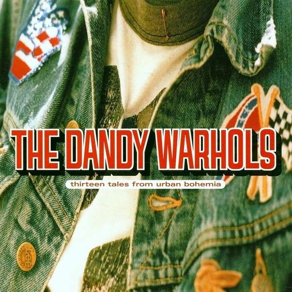 Album borító: The Dandy Warhols. A cím egy farmerdzsekin van. Egy zászlós folt van a dzsekin.