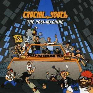 Crucial Youth - Posi-Machine  - (CD)