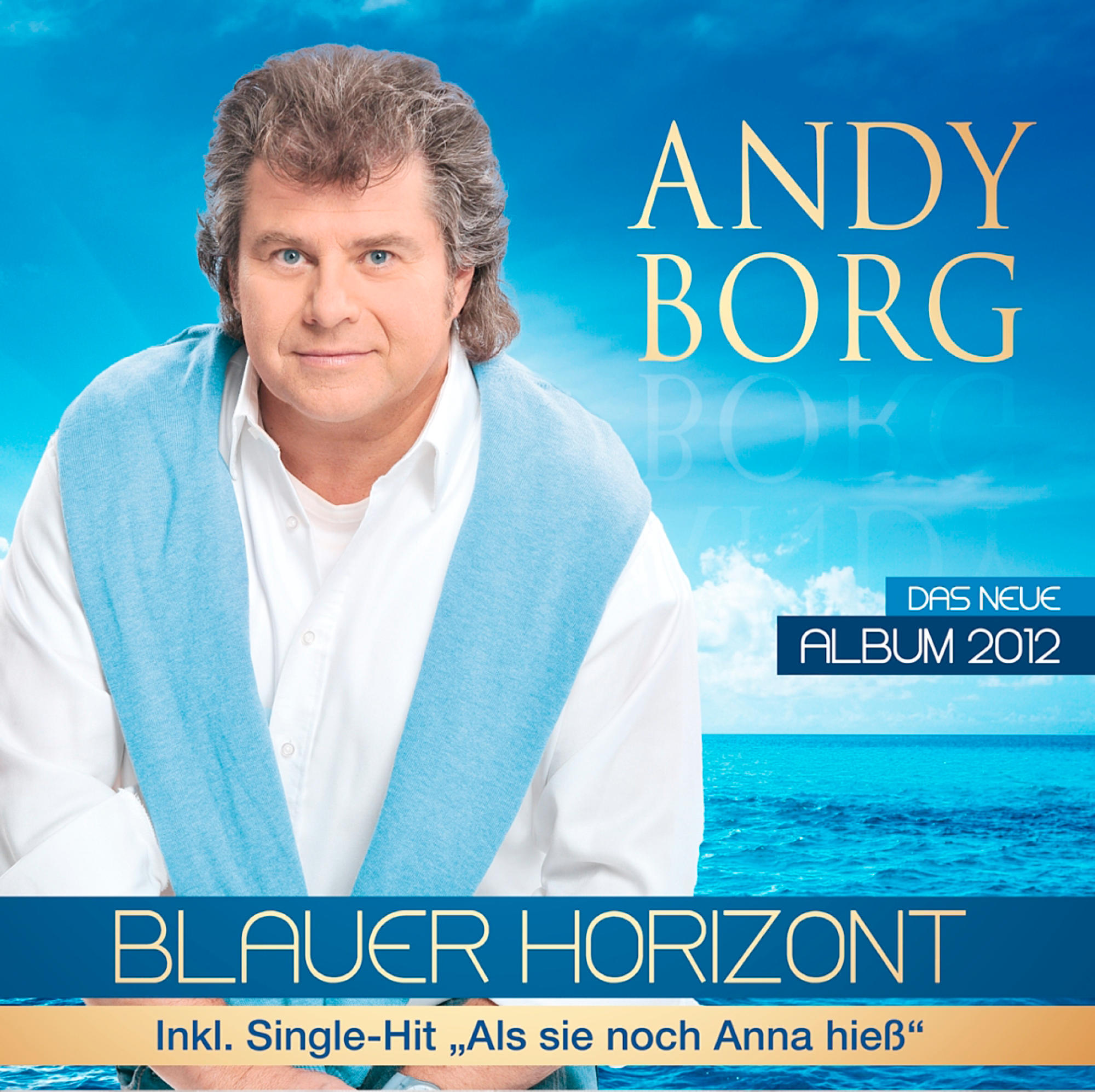 Andy Borg - Blauer Horizont (CD) 
