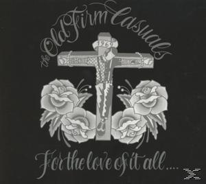 The Old Firm Casuals - For the love of it all...  - (CD)