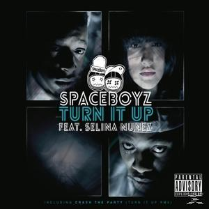 Spaceboyz, Selina Nunez - Turn It Up  - (CD 3 Zoll Single (2-Track))