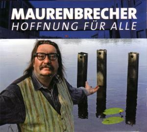 Maurenbrecher - Hoffnung Für Alle  - (CD)