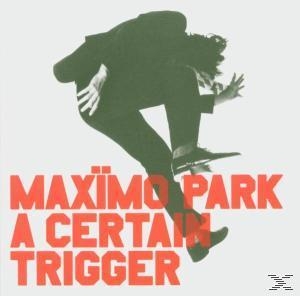 Maximo Park - Trigger (CD) - A Certain