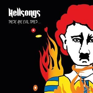 Hellsongs - These Are Evil Times  - (CD)