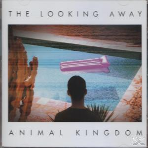 Animal Kingdom - The Looking Away  - (CD)