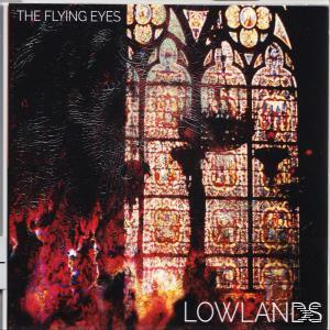 The Flying Eyes - Lowlands  - (CD)