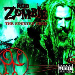 Albumcover für Rob Zombies "The Sinister Urge". Das Cover hat ein grün-schwarzes Farbschema.