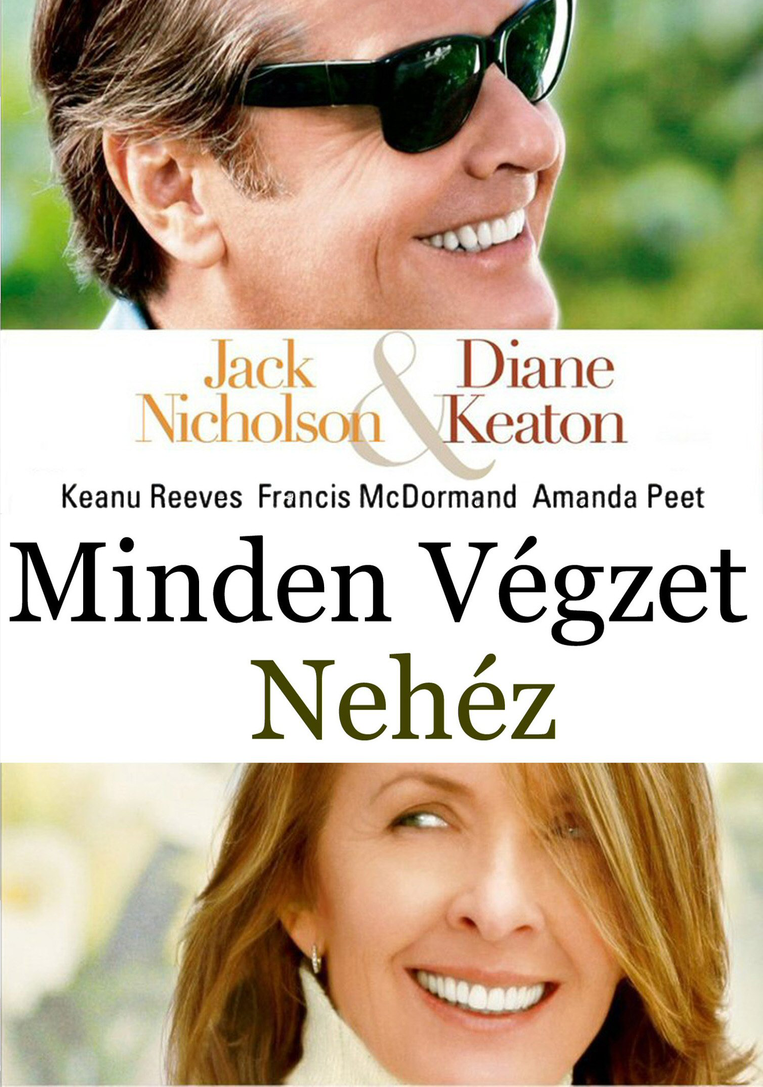 Filmplakát: Két ember, egy napszemüveggel, alul szöveg.