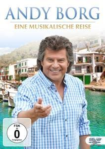 Andy Borg - - MUSIKALISCHE (DVD) REISE EINE