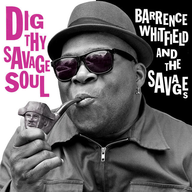 Whitfield - Soul Dig The Barrence (CD) Thy - Savage Savages,