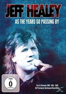 DVD-Cover: Jeff Healey singt ins Mikrofon. Text: AS THE YEARS GO PASSING BY.