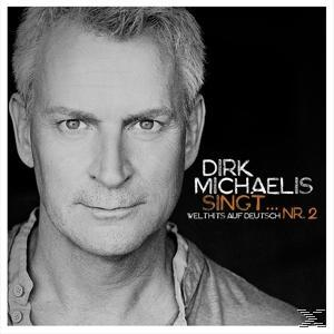 Dirk Michaelis - Dirk Michaelis Singt...Nr.2 (Welthits Auf Deusch)  - (CD)