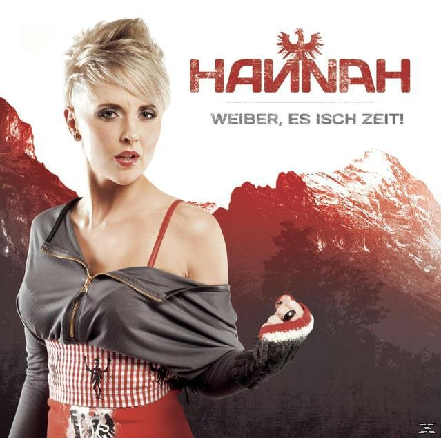 Hannah - Weiber, Es Isch Zeit!  - (CD)