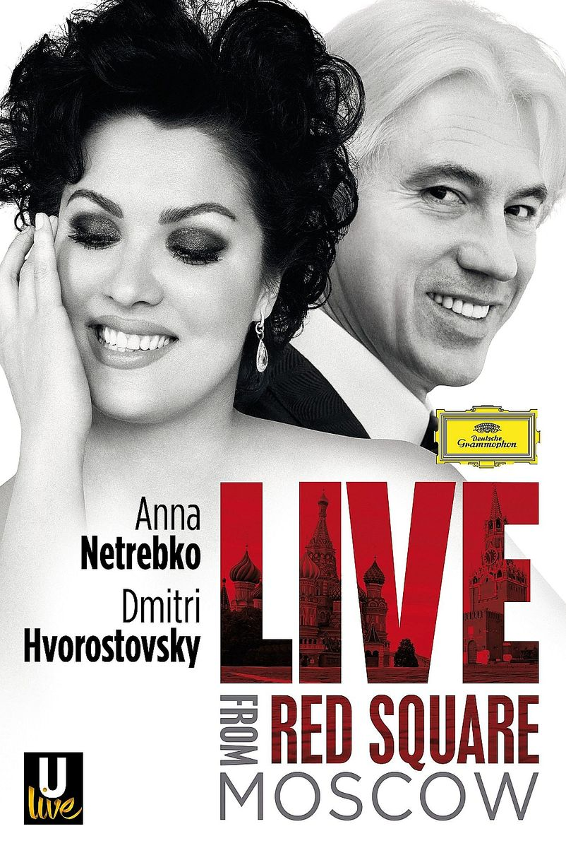 DVD-Cover mit Anna Netrebko, Dmitri Hvorostovsky und dem Roten Platz in Moskau.