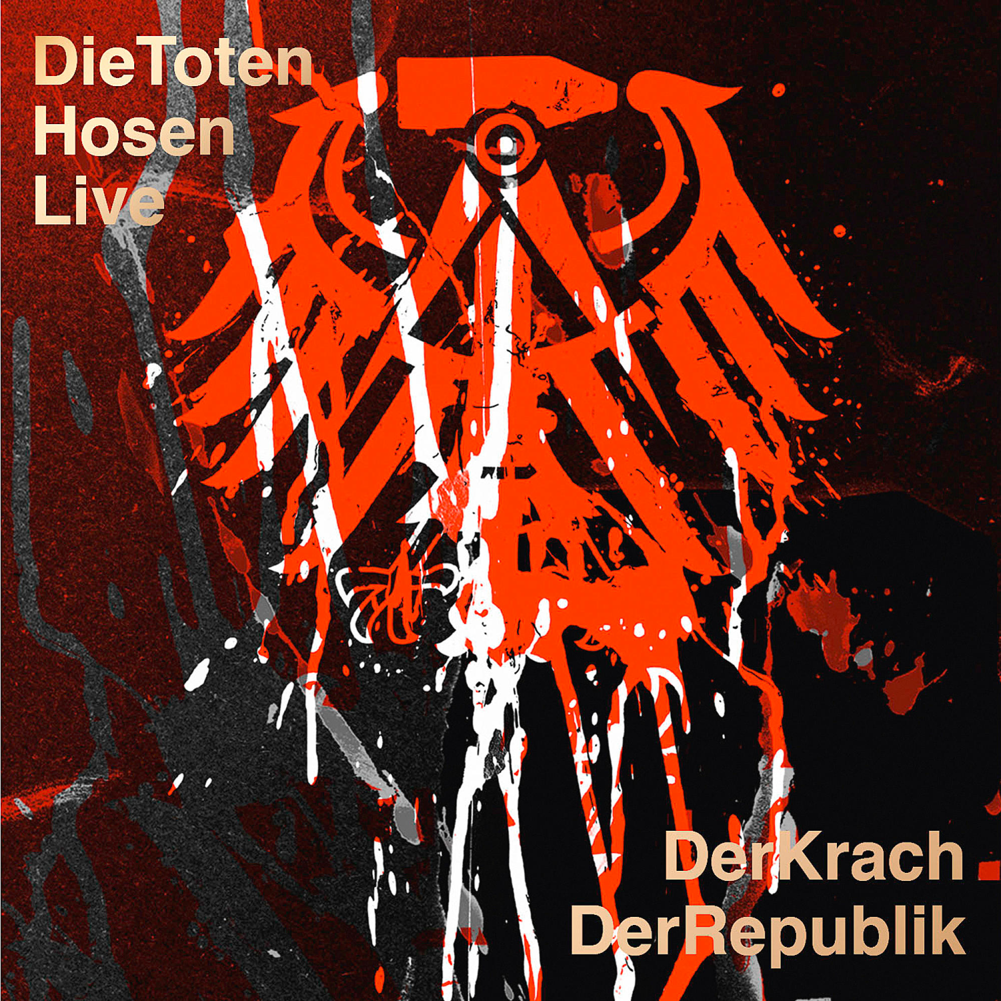 Rote und weiße Grafik mit Hammer und Flügeln, Die Toten Hosen Live Text und Der Krach Der Republik.