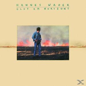 Hannes Wader - Glut Am Horizont  - (CD)