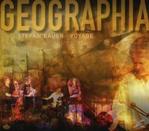 Stefan Bauer, Voyage - Geographia  - (CD)