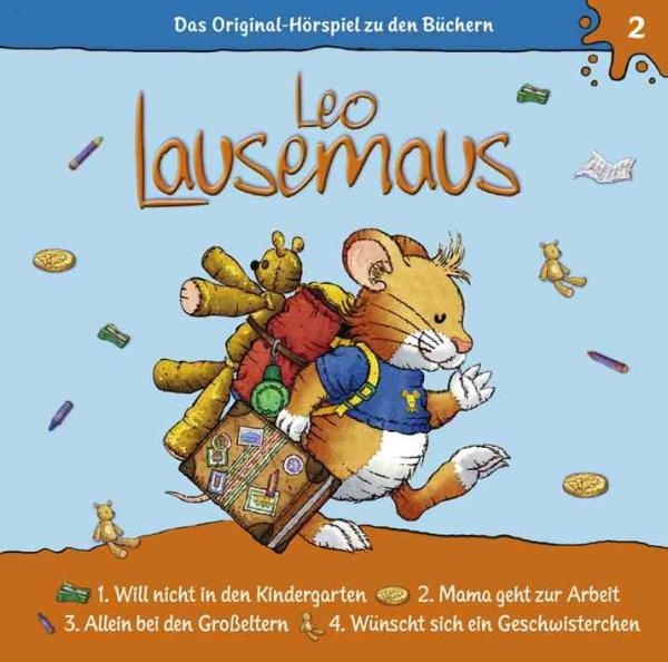 Leo Lausemaus - Folge 2: Will nicht in den Kindergarten  - (CD)