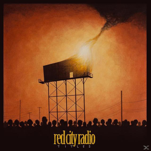 Albumcover: ein roter Himmel, eine Werbetafel und eine Menschenmenge. Text: "Red City Radio: Titles".