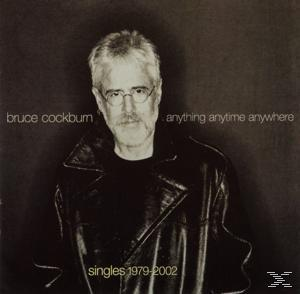 Bruce Cockburn - Anything,anytime,anywhere  - (CD)