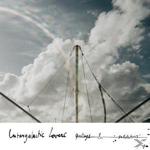 Intergalactic Lovers - Greetings & Salutations (Special Edition)  - (LP + Download)