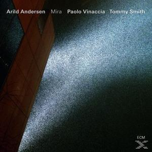 Arild Andersen, Tommy Smith, Paolo Vinaccia - Mira  - (CD)