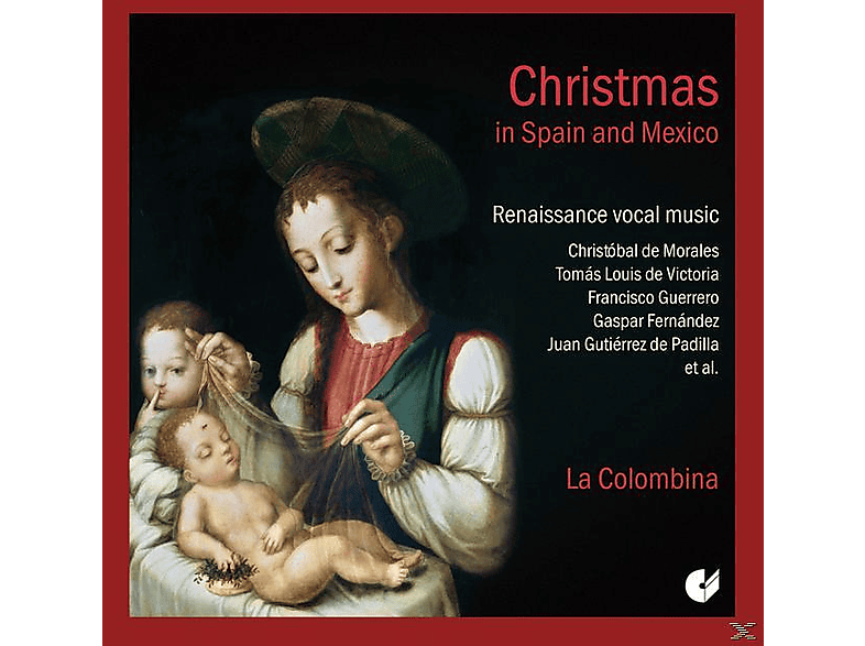 Thumbnail - La Colombina - Christmas In Spain And Mexico-Renaissance Vocal Music (CD)