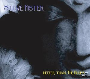 Steve Fister - Deeper Than The Blues  - (CD)