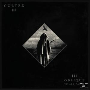 Culted - Oblique To All Paths  - (Vinyl)