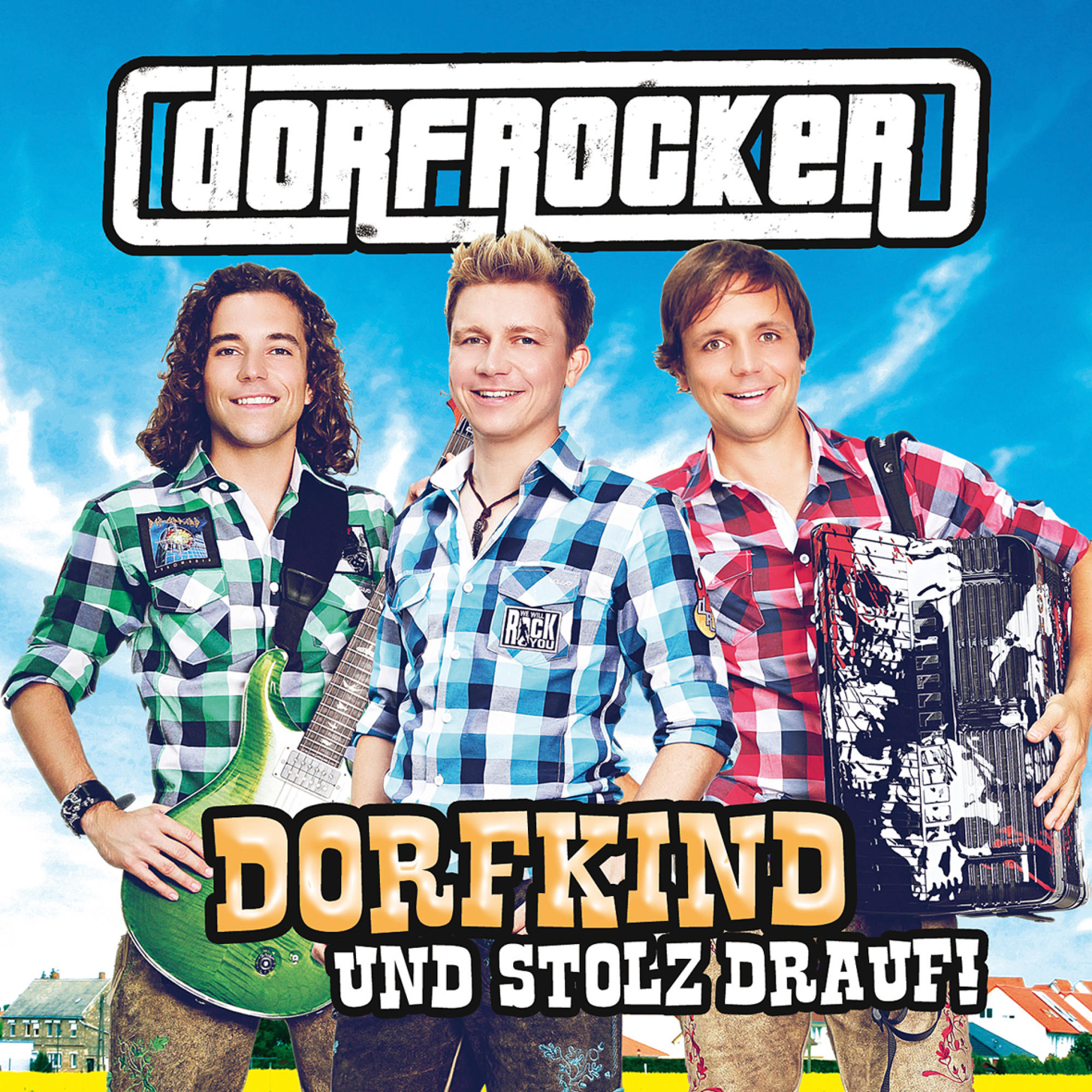 Die Dorfrocker - Dorfkind und stolz drauf!  - (CD)