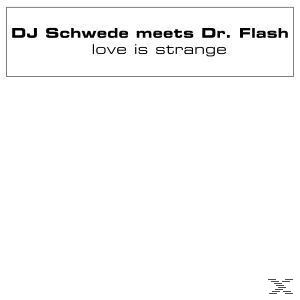 DJ Schwede Meets Dr. Flash - Love Is Strange  - (Vinyl)
