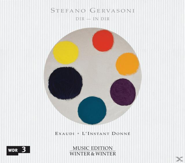 Stefano Gervasoni, Exaudi, L'instant Donne - Dir-In Dir  - (CD)