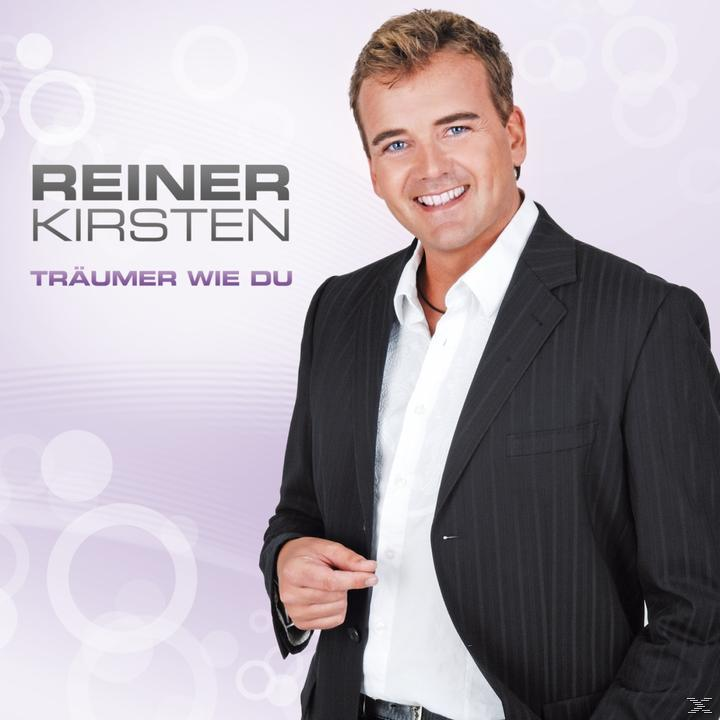 Reiner Kirsten Du (CD) Träumer Wie - 