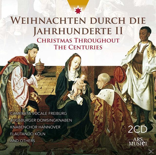 VARIOUS - Weihnachten Durch Die Jahrhunderte Ii  - (CD)