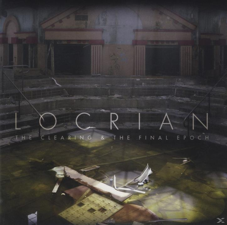 Locrian - The Clearing & The Final Epoch  - (CD)