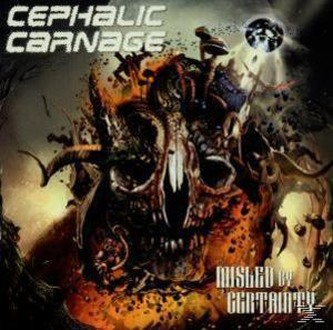 Cephalic Carnage - Misled By Certainty  - (CD)