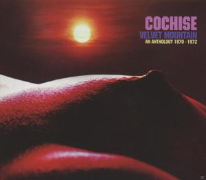 Cochise - Anthology Mountain (CD) - Velvet An - 1970-1972