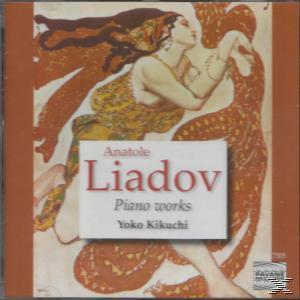 Yoko Kikuchi - Liadov:Klavierwerke  - (CD)