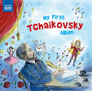 VARIOUS - My First Tchaikovsky Album  - (CD)
