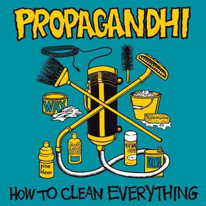 Propagandhi - How To Clean Everything (Reissue)  - (CD)